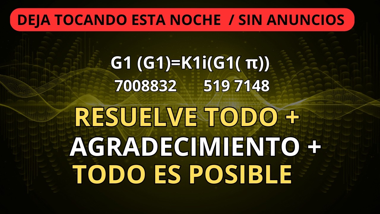 Grabovoi | para RESOLVER TODO + TODO ES POSIBLE + AGRADECIMIENTO | COMBINACION PODEROSA