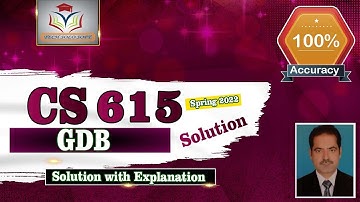 CS615 GDB Solution Spring 2022 || CS615 GDB 100% Perfect Solution by Sohail