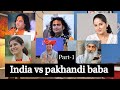 India vs pakhandi baba part1 ii saahil choudhary