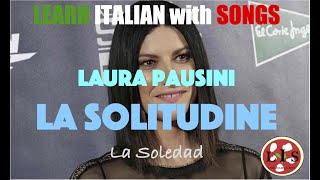 Breaking Down the Lyrics of 'La Solitudine' (La Soledad) by Laura Pausini for Italian Learners"
