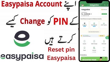 How to Change /Reset / Forget Easypaisa Pin Code