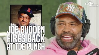 Joe Budden FIRES BACK at TDE Punch's Opinion on Hip-Hop Journalism