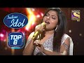 Arunita के यह तीनों Renditions हैं अपरंपार! | Indian Idol | Top 6