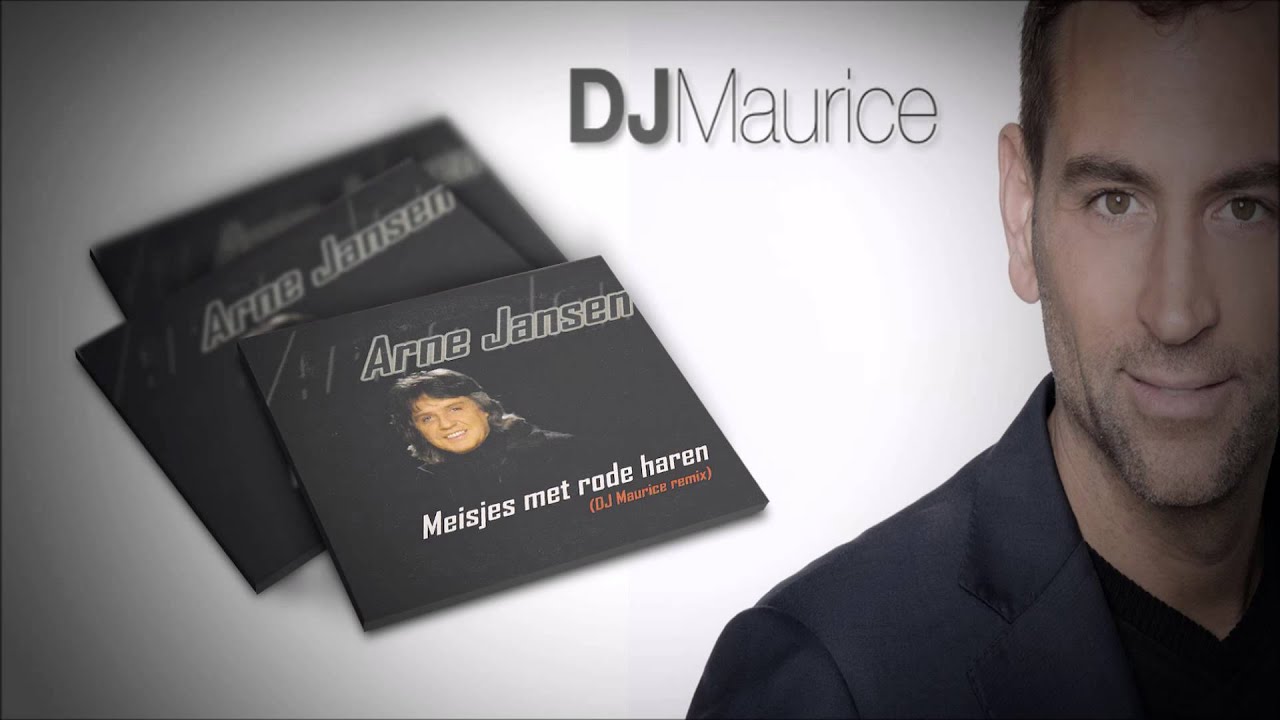 Arne Jansen – Meisjes Met Rode Haren (Dj Maurice Remix) - Youtube