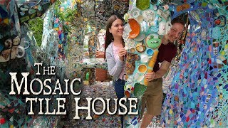 Exploring the Mosaic Tile House