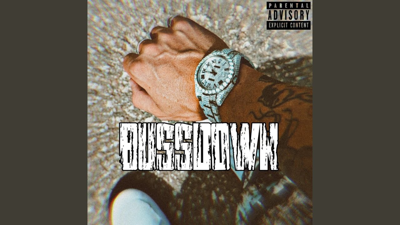Watch BUSSDOWN on YouTube Watch BUSSDOWN on YouTube