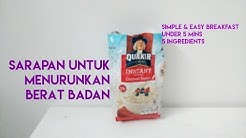 oatmeal - menu sarapan utk menurunkan berat badan - Durasi: 3.12. 