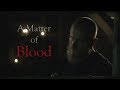 Vikings || A Matter of Blood