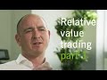 Relative value trading  a basic introduction