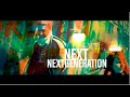 NEXTgeneration/NEXT MUSICVIDEO■ #music #singer #song #NEXTgeneration