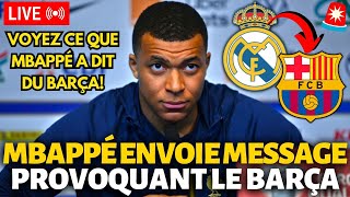 💥BOMBE! MBAPPÉ ENVOIE UN MESSAGE PROVOQUANT LE BARCELONE! VOYEZ CE QUE IL A DIT! ACTUALITÉS DE BARÇA