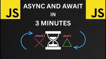 JS Async and Await in 3 Minutes
