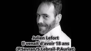 Julien Lefort Il venait d&#39;avoir 18 ans