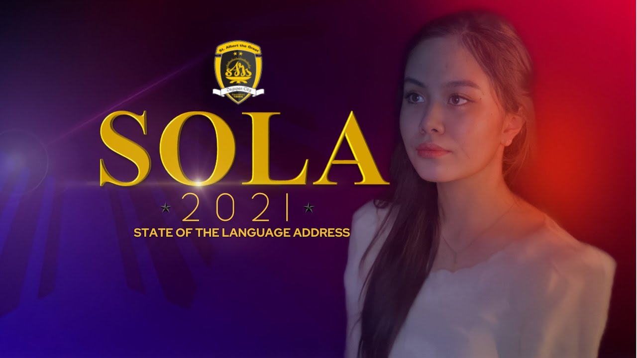 SOLA: State of the Language Address, Performance Task in KPWKP STEM