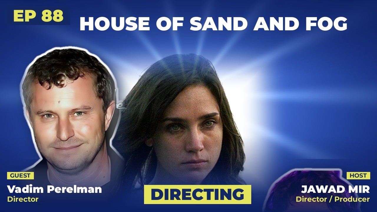 'House of Sand and Fog', Director, Vadim Perelman
