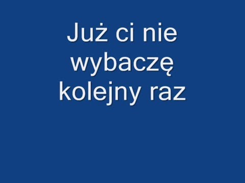 Już ci nie wybaczę