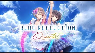 Blue Reflection Quartet chapter 3 & chapter 4