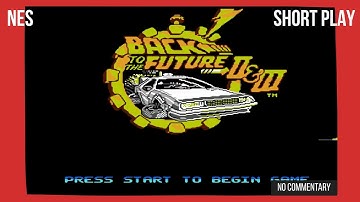 Back to the Future Part II & III - NES - No Commentary