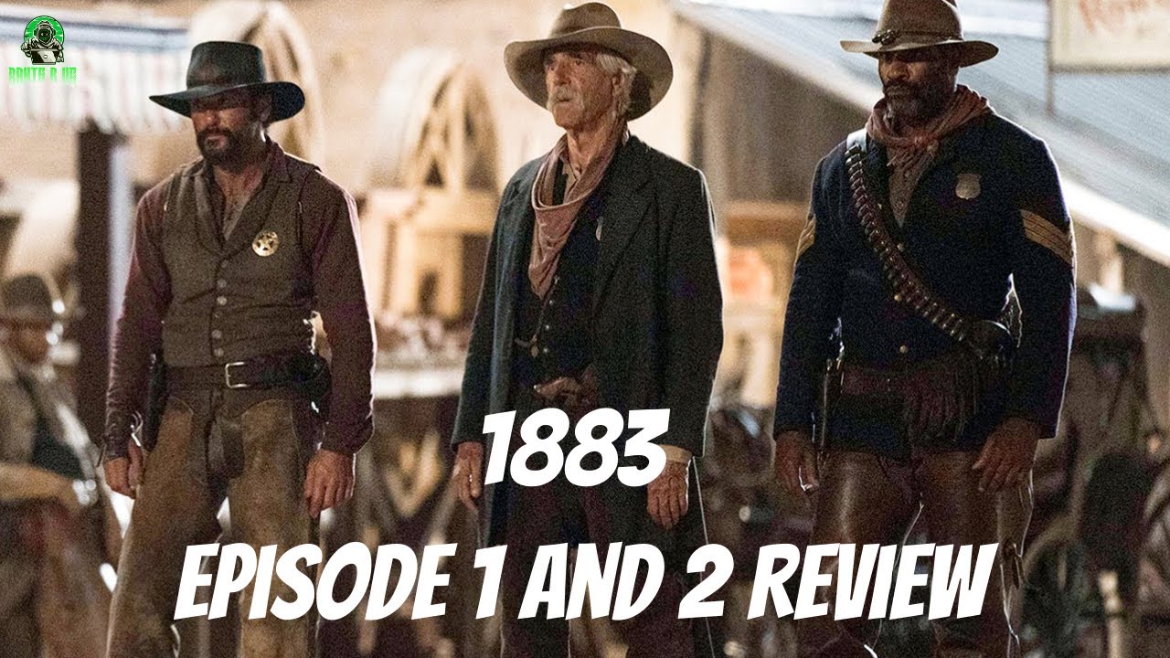 1883 Episode 1 And 2 Review!!! YouTube