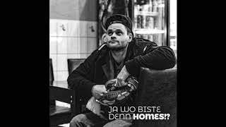 DJ Homes - Ja wo biste denn Homes (Rock Mix)