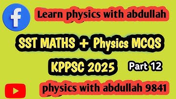 kppsc sst math physics || physics mcqs for kpsc ppsc fpsc || sst math and physics mcqs