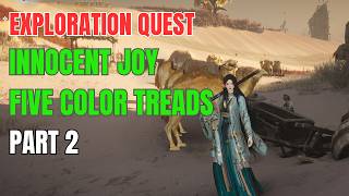 Innocent Joy - Five Color Threads Part 2 Walkthrough | Where Winds Meet