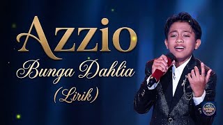 Azzio (Deli Serdang) - Bunga Dahlia || Video Lirik (Kompetisi DA8 Top 17 Grup 4 Result)