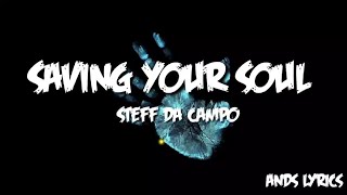 Steff Da Campo - Saving Your Soul (Lyrics) Resimi