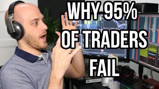 Why 95% of Day Traders Fail