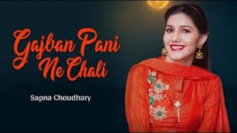 Latest Haryanvi Song | Gajban Pani Ne Chali | Ft Sapna Choudhary | Chundadi Jaipur Ki Haryanvi Songs
