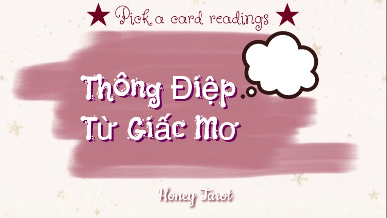 Chọn 1 tụ bài ✨ THÔNG ĐIỆP TỪ GIẤC MƠ 💭🌜