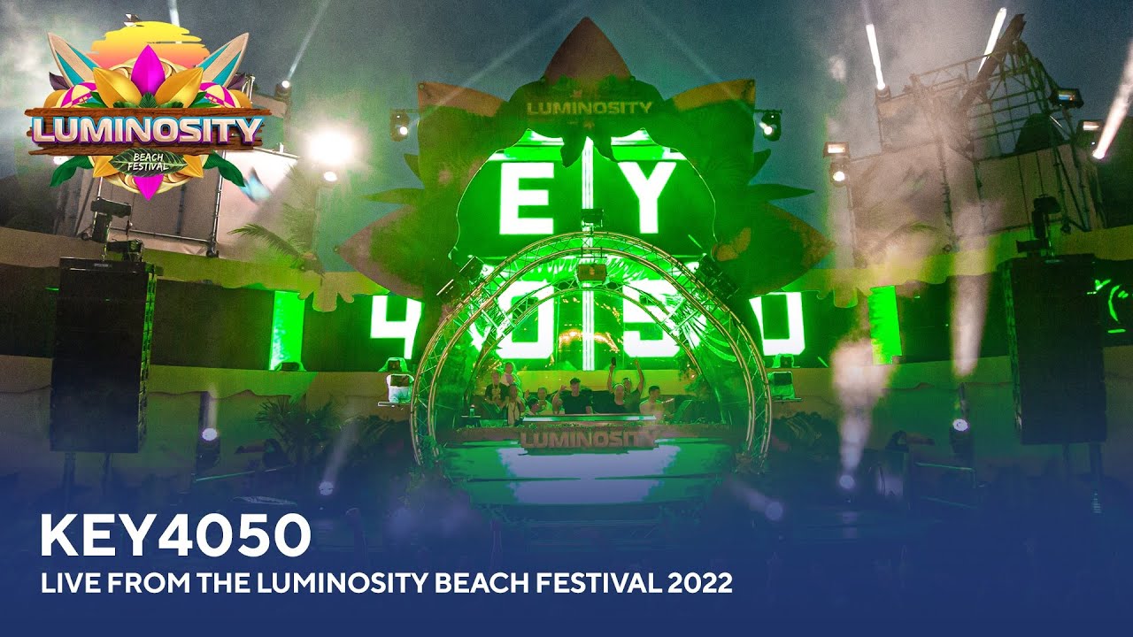 Key4050 Live from the Luminosity Beach Festival 2022 LBF22 YouTube