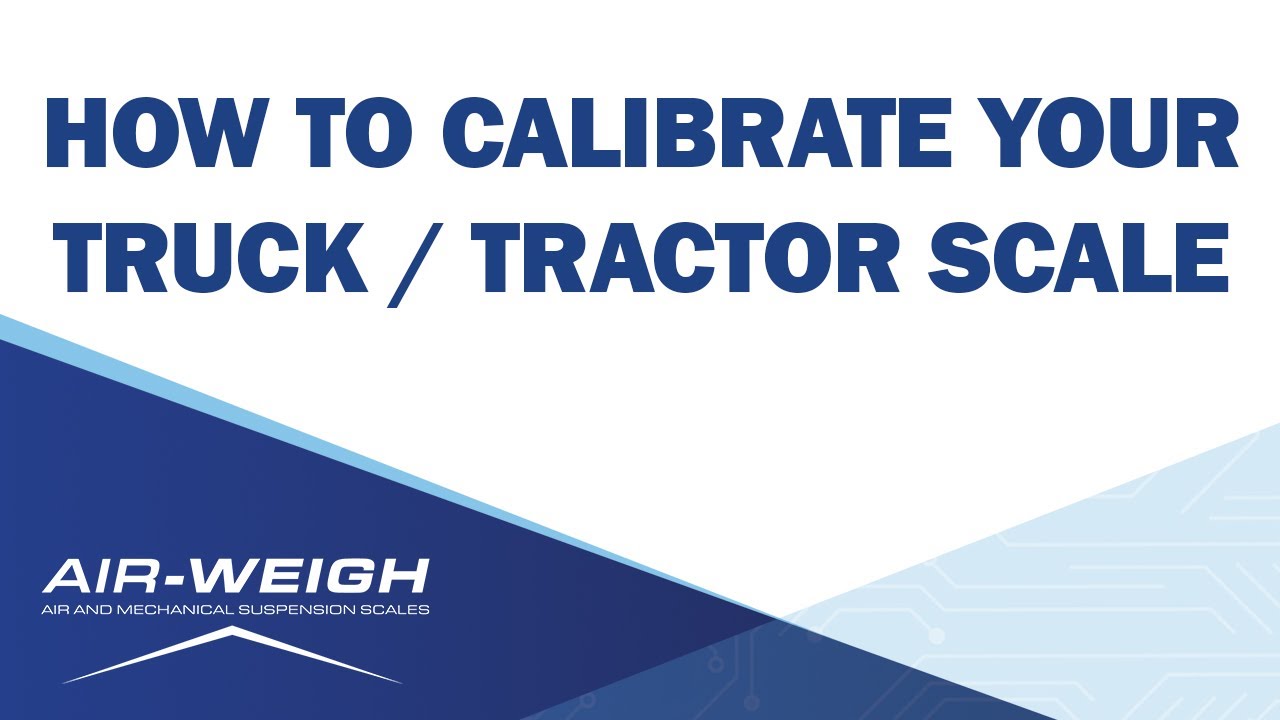 How to Calibrate the AirWeigh Truck / Tractor Scale YouTube