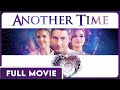 Another Time Romantic Comedy Sci Fi Adventure Starring Justin Hartley Arielle Kebbel 
