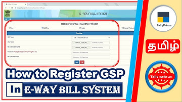 How to Register GSP in E Way Bill System (Tamil)| GST Suvidha Provider Register in E-Way Bill System