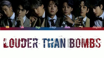 BTS (방탄소년단) – Louder than bombs - Color Coded (Han/Rom/Eng) Lyrics