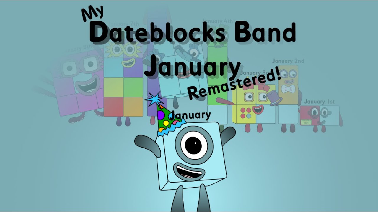 My Dateblocks Band January Remastered!