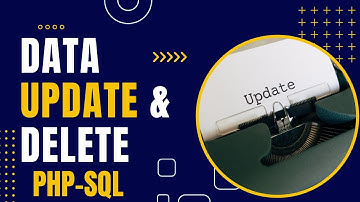 How to Use Update and Delete Query in PHP-SQL - Get Knowledge