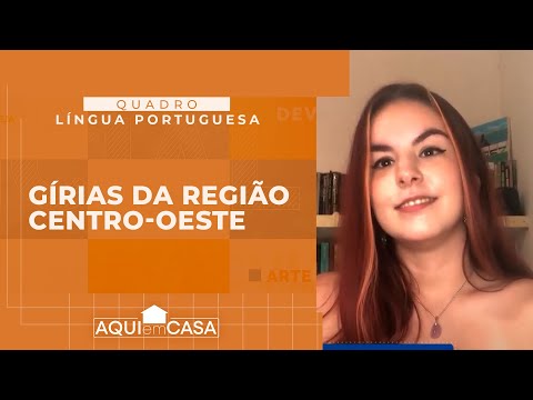 Língua Portuguesa - Gírias da região centro-oeste