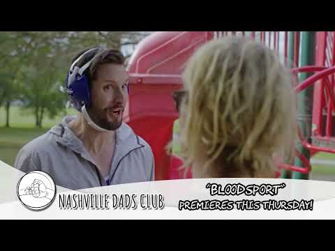 Nashville Dads Club - Bloodsport Trailer