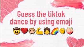 Guess the tiktok dance by using emoji