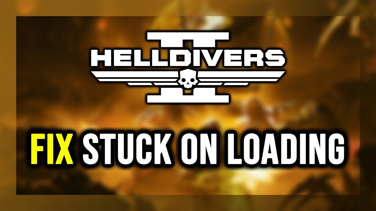How to FIX HELLDIVERS 2 Stuck on Loading Screen / Not Loading - YouTube