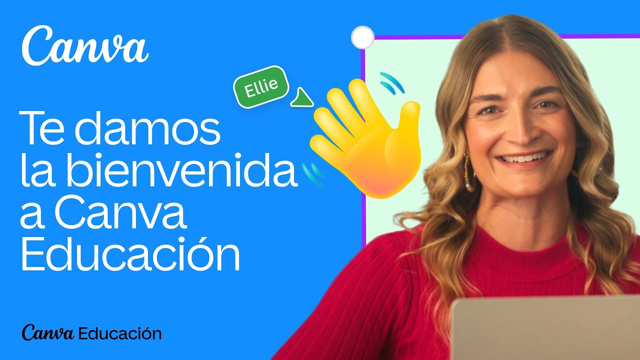 Te damos la bienvenida a Canva Educación