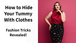 10 Best Outfit Tricks To Hide Belly Fat & Look Slimmer Instantly