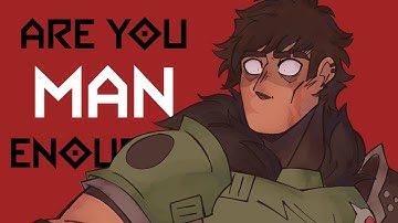 ARE YOU MAN ENOUGH? || DOOM Animatic