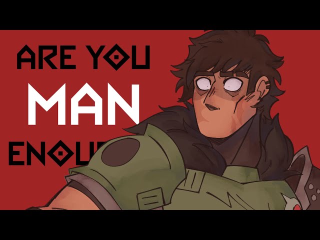 ARE YOU MAN ENOUGH? || DOOM Animatic