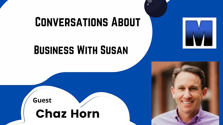 Dangerous conversations about business with Susan ...