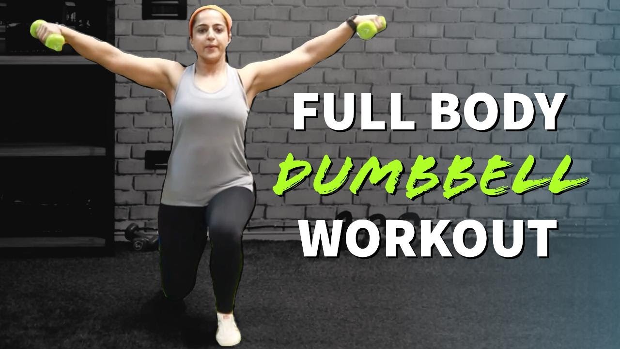  Full Body Workout With Dumbbells Youtube for Beginner