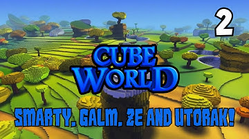 Cube World with Ze, Galm, and Utorak! [Part 2]