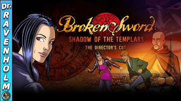 Broken Sword: The Shadow of the Templars Director